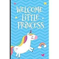Welcome Little Princess: Unicorn Guest Registry For Baby Shower, New Parents Journal, Family Well-Wishes, Advice, & Baby Predictions Notebook, Welcoming New Baby Girl