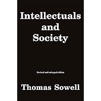 Intellectuals and Society: Revised and Expanded Edition Intellectuals and Society: Revised and Expanded Edition Paperback eTextbook Audible Audiobook Hardcover Audio CD