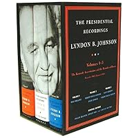The Presidential Recordings: Lyndon B. Johnson: The Kennedy Assassination and the Transfer of Power: November 1963-January 1964 The Presidential Recordings: Lyndon B. Johnson: The Kennedy Assassination and the Transfer of Power: November 1963-January 1964 Hardcover