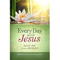 Every Day with Jesus: 365 Devotions to Draw You Closer to Him