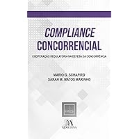 Compliance Concorrencial: Cooperação Regulatória na Defesa da Concorrência (Portuguese Edition) Compliance Concorrencial: Cooperação Regulatória na Defesa da Concorrência (Portuguese Edition) Kindle Paperback