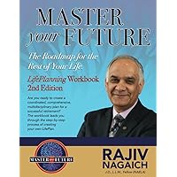 Master Your Future LifePlanning Workbook: The Roadmap for the Rest of Your Life Master Your Future LifePlanning Workbook: The Roadmap for the Rest of Your Life Paperback