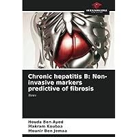 Chronic hepatitis B: Non-invasive markers predictive of fibrosis: News