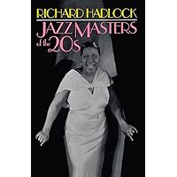 Jazz Masters Of The 20s Jazz Masters Of The 20s Paperback Hardcover Board book