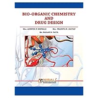 BIO-ORGANIC CHEMISTRY AND DRUG DESIGN