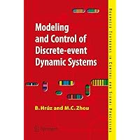 Modeling and Control of Discrete-event Dynamic Systems: with Petri Nets and Other Tools (Advanced Textbooks in Control and Signal Processing) Modeling and Control of Discrete-event Dynamic Systems: with Petri Nets and Other Tools (Advanced Textbooks in Control and Signal Processing) eTextbook Paperback