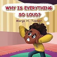 Why Is Everything So Loud? Why Is Everything So Loud? Paperback Kindle