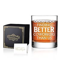 Good Luck Finding Better Coworkers Than Us Whiskey Glass with Gift Box, Funny Farewell Gift for Best Friend Moving Away, New Job Gift, Retirement gift for Man