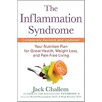 The Inflammation Syndrome: Your Nutrition Plan for Great Health, Weight Loss, and Pain-Free Living The Inflammation Syndrome: Your Nutrition Plan for Great Health, Weight Loss, and Pain-Free Living Paperback Kindle Audible Audiobook Audio CD Digital