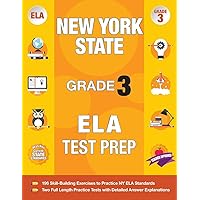 New York State Grade 3 ELA Test Prep: New York 3rd Grade ELA Test Prep Workbook with 2 NY State Tests for Grade 3