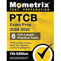 PTCB Exam Prep 2024-2025 Study Guide - 6 Full-Length Practice Tests, PTCB Secrets Review Book with Detailed Answer Explanations: [7th Edition] PTCB Exam Prep 2024-2025 Study Guide - 6 Full-Length Practice Tests, PTCB Secrets Review Book with Detailed Answer Explanations: [7th Edition] Paperback