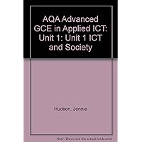 AQA Advanced GCE in Applied ICT: Unit 1 ICT and Society