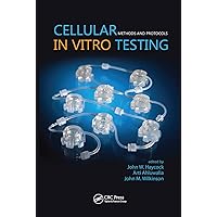 Cellular In Vitro Testing: Methods and Protocols Cellular In Vitro Testing: Methods and Protocols Hardcover Kindle