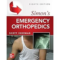 Simon's Emergency Orthopedics 8E (PB) Simon's Emergency Orthopedics 8E (PB) Paperback eTextbook Hardcover