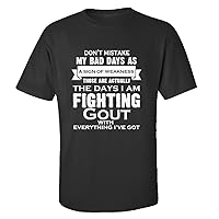 Im Fighting Gout.its Not A Sign Of Weakness - Adult Shirt 3xl Black