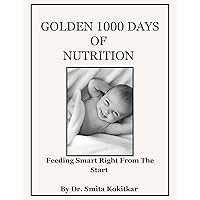 Golden 1000 days of Nutrition