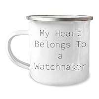Watchmaker Gifts for Women | Cute My Heart Belongs To A Watchmaker Camping Mug | Funny Watchmaker Gifts for Mom | Unique Gifts for Watchmaker from Daughter, Son, Kids | Gifts for Mother's Day