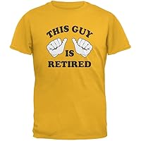 Old Glory This Guy is Retired Gold Adult T-Shirt - X-Large