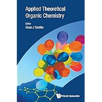 Applied Theoretical Organic Chemistry