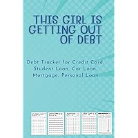 Debt Payoff Planner for Woman To Help Manage and Track Credit Card Debt, Student Loan, Car Loan, Mortgage, & Personal Loan For a Better Control of Your Financial Situation.