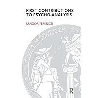 First Contributions to Psycho-analysis (Maresfield Library) First Contributions to Psycho-analysis (Maresfield Library) Paperback Kindle Hardcover
