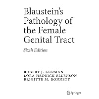Blaustein's Pathology of the Female Genital Tract Blaustein's Pathology of the Female Genital Tract Hardcover