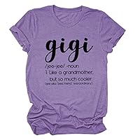Gigi Like A Grandmother T Shirt Women Short Sleeve Funny Letter Tees Shirts Grandma Life Tops