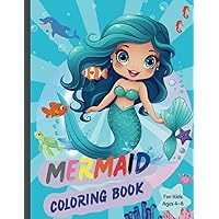 Cute Mermaid Coloring Book: Fun and Magical For Kids Ages 4-8