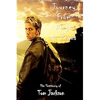 Journey From Drugs to Jesus: The Testimony of Tom Jackson Journey From Drugs to Jesus: The Testimony of Tom Jackson Paperback Mass Market Paperback