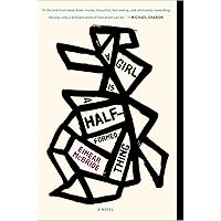 A Girl Is a Half-formed Thing: A Novel A Girl Is a Half-formed Thing: A Novel Paperback Audible Audiobook Kindle Hardcover