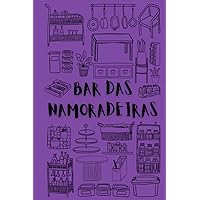Bar das namoradeiras (Portuguese Edition) Bar das namoradeiras (Portuguese Edition) Paperback Kindle