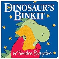 Dinosaur's Binkit Dinosaur's Binkit Board book Hardcover