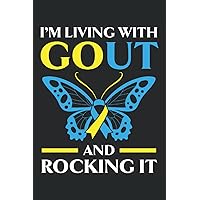 I'm Living With Gout And Rocking It Journal Notebook: Notebook Journal gift for tracking Gout attack and for tracking food intake for people with gout. Journal Notebook 6x9 inches, 120 pages.
