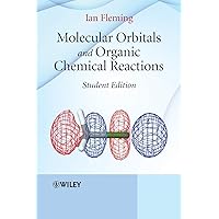 Molecular Orbitals and Organic Chemical Reactions Molecular Orbitals and Organic Chemical Reactions Paperback eTextbook Hardcover Digital