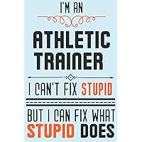 Athletic Trainer Gifts: Funny Blank Lined Journal Notebook To Write In, Appreciation thank you Gift Idea For Athletic Trainer