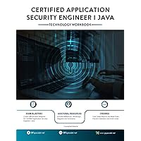 Certified Application Security Engineer | JAVA : Technology Workbook Certified Application Security Engineer | JAVA : Technology Workbook Kindle Paperback