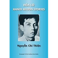 Hoa lo / Hanoi Hilton Stories (Yale Southeast Asia Studies Monographs) Hoa lo / Hanoi Hilton Stories (Yale Southeast Asia Studies Monographs) Paperback Hardcover