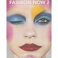 Fashion Now 2 Fashion Now 2 Paperback