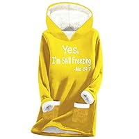 Yes,I'm Still Freezing Me 24 7 Fleece Hoodies Women Fuzzy Sherpa Lined Pullover Tops Funny Letter Print Winter