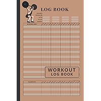 Workout Log Book: Weight Lifting/Workout Journal for Men and Women | Exercise Notebook and Fitness Logbook for Personal Training | (WeightLifting and ... / Diary ), Gym Planner |100 pages | 6x9”