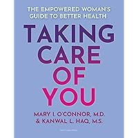 Taking Care of You: The Empowered Woman’s Guide to Better Health Taking Care of You: The Empowered Woman’s Guide to Better Health Paperback Kindle Audible Audiobook Audio CD