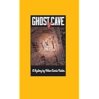 Ghost Cave (The Alice MacDonald Greer Mysteries Book 1)