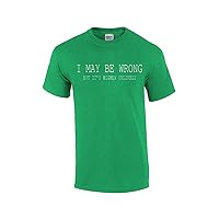Funny I May Be Wrong But It's Highly Unlikely Humorous Sarcastic Men's Short Sleeve T-Shirt Black