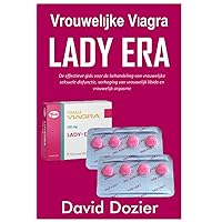 VrouweIljke Vlagra: De effectieve gids voor de behandeling van vrouwelijke seksuele disfunctie, verhoging van vrouwelijk libido en vrouwelijk orgasme (Dutch Edition)