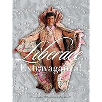 Liberace Extravaganza! Liberace Extravaganza! Hardcover Kindle