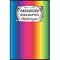 Quaderno Password Alfabetizzato: Quaderno delle Password per Non Dimenticare | Libretto Password (Italian Edition)