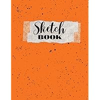 Orange Sketch Book: Large Notebook for Drawing, Writing, Painting, Sketching or Doodling : 110 Pages, 8.5