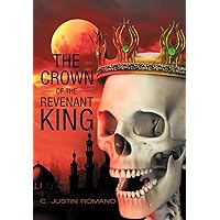 The Crown of the Revenant King The Crown of the Revenant King Hardcover Kindle Paperback