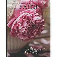 Sweet To The Soul FAITH Magazine: Grace