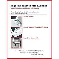 Tage Frid Teaches Woodworking: Three Step-by-Step Guidebooks to Essential Woodworking Techniques Tage Frid Teaches Woodworking: Three Step-by-Step Guidebooks to Essential Woodworking Techniques Hardcover Paperback